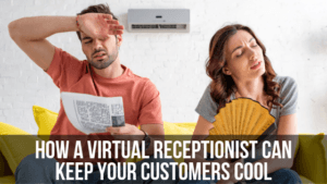 Virtual Receptionist Keeping Your Business Cool